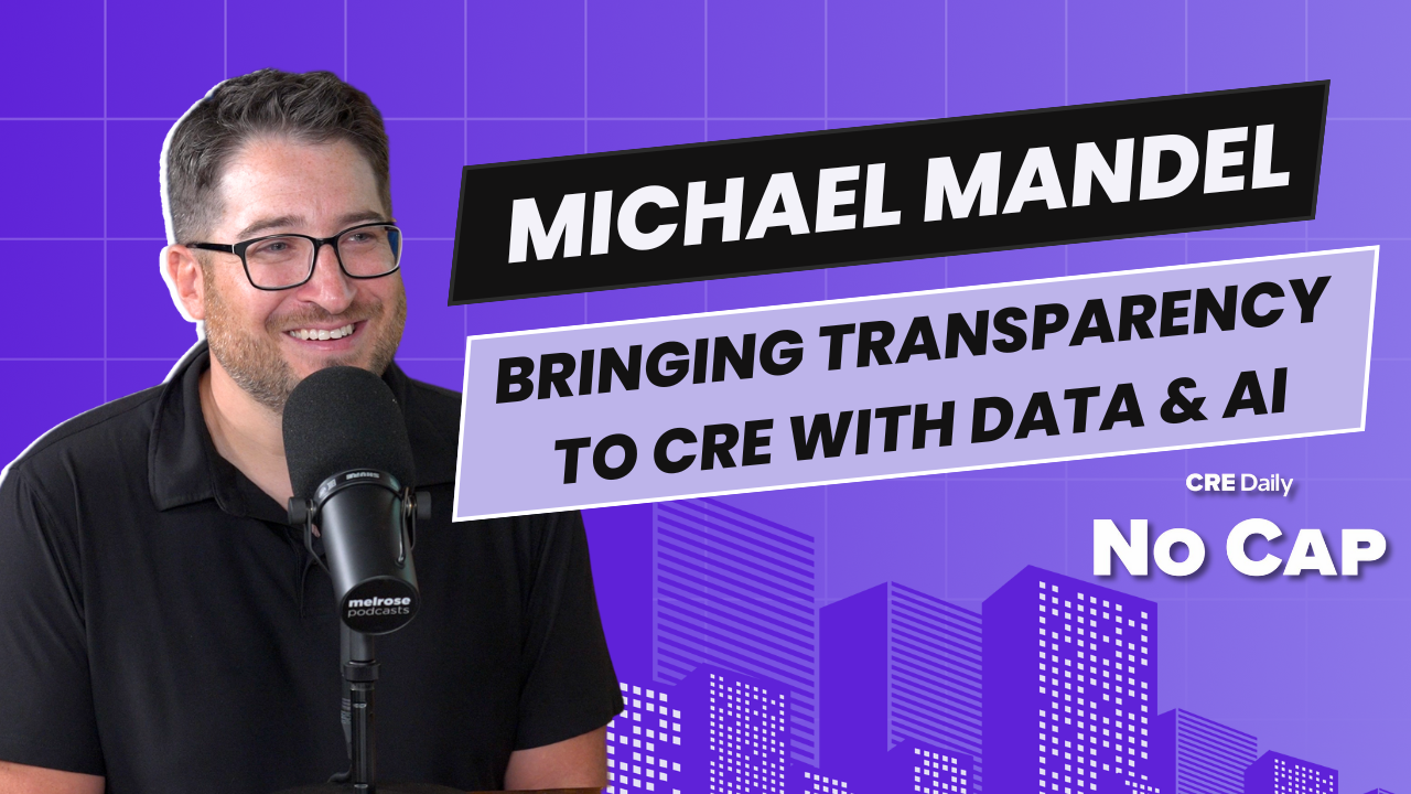 Michael Mandel on Leveraging AI to Transform CRE Transparency