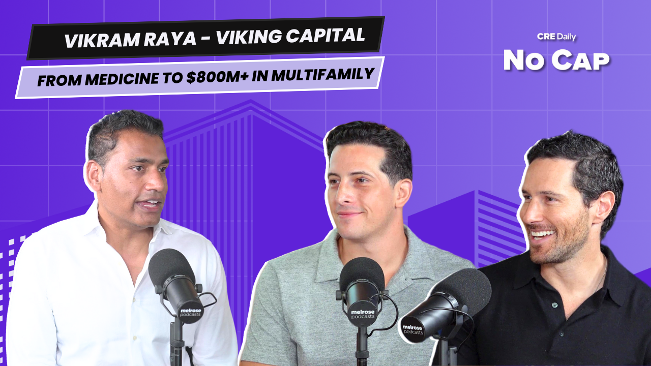 Vikram Raya CEO @ Viking Capital: From Medicine to $800M+ in Multifamily